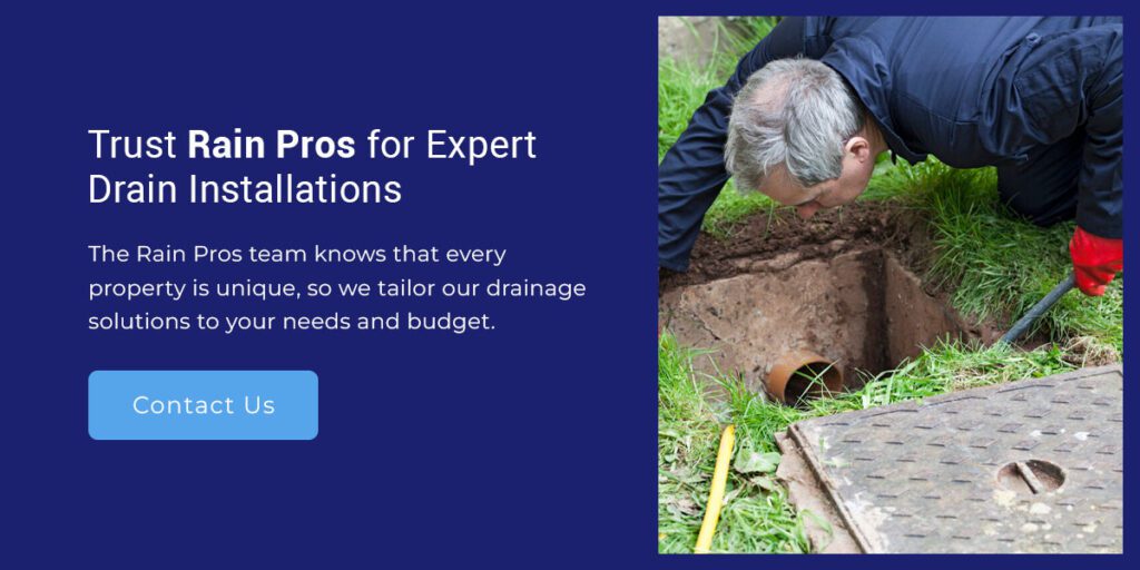 Trust Rain Pros for Expert Drain Installations
